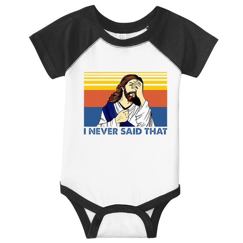 I Never Said That Funny Christian Church Jesus Music Funny Infant Baby Jersey Bodysuit
