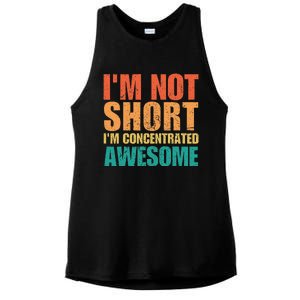 IM Not Short IM Just Concentrated Awesome Funny Ladies PosiCharge Tri-Blend Wicking Tank