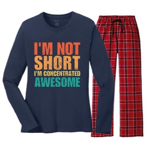 IM Not Short IM Just Concentrated Awesome Funny Women's Long Sleeve Flannel Pajama Set 