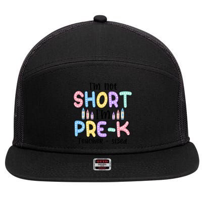 Im Not Short But Prek Teacher Sized 7 Panel Mesh Trucker Snapback Hat