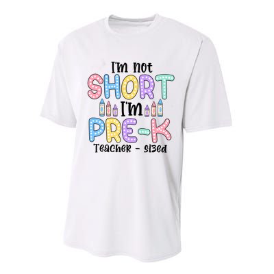 Im Not Short But Prek Teacher Sized Performance Sprint T-Shirt