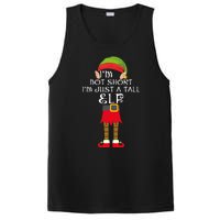 Im Not Short Im Just A Tall Elf PosiCharge Competitor Tank