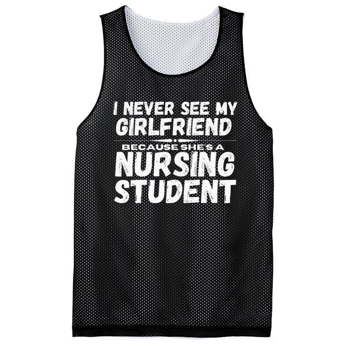 I Never See My Girlfriend Because Shes A Nursing Student Mesh Reversible Basketball Jersey Tank