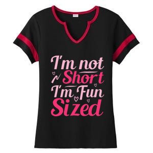 Im Not Short Im Fun Sized Ladies Halftime Notch Neck Tee