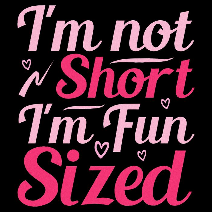 Im Not Short Im Fun Sized Performance Shirt