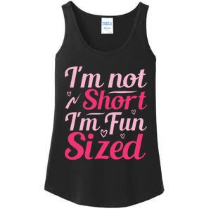 Im Not Short Im Fun Sized Ladies Essential Tank