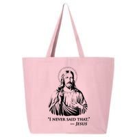 I Never Said That Jesus 25L Jumbo Tote