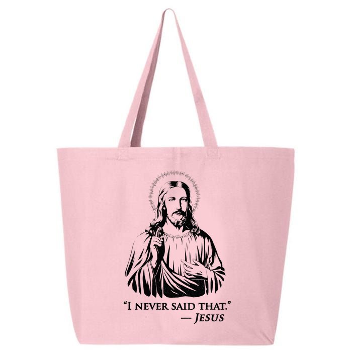 I Never Said That Jesus 25L Jumbo Tote