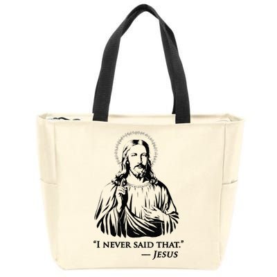I Never Said That Jesus Zip Tote Bag