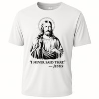 I Never Said That Jesus Cooling Performance Crew T-Shirt