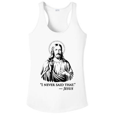 I Never Said That Jesus Ladies PosiCharge Competitor Racerback Tank