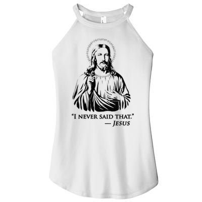 I Never Said That Jesus Women's Perfect Tri Rocker Tank