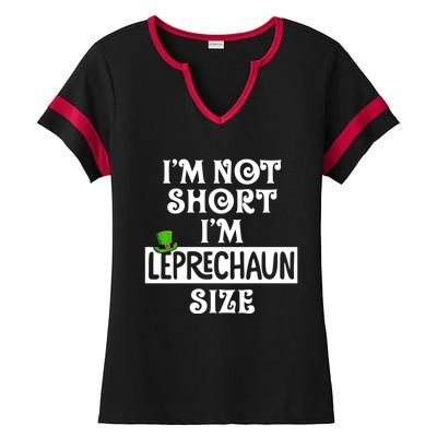 I'm Not Short I'm Leprechaun Size Funny St Patrick's Day Gift Ladies Halftime Notch Neck Tee