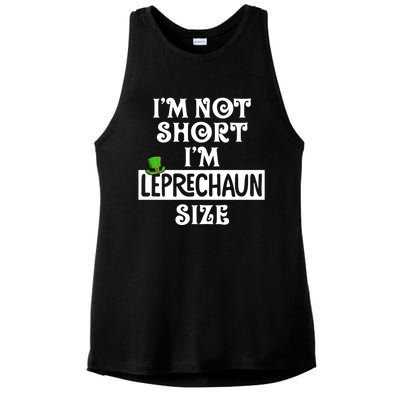 I'm Not Short I'm Leprechaun Size Funny St Patrick's Day Gift Ladies PosiCharge Tri-Blend Wicking Tank