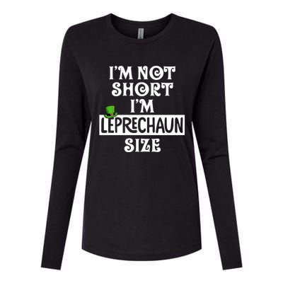 I'm Not Short I'm Leprechaun Size Funny St Patrick's Day Gift Womens Cotton Relaxed Long Sleeve T-Shirt