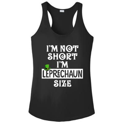 I'm Not Short I'm Leprechaun Size Funny St Patrick's Day Gift Ladies PosiCharge Competitor Racerback Tank