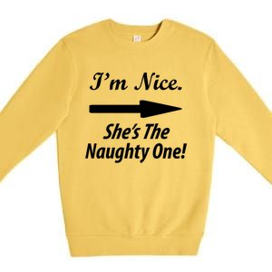 IM Nice SheS The Naughty One Gift Christmas Santa Claus Gift Premium Crewneck Sweatshirt