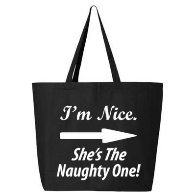 IM Nice SheS The Naughty One Gift Christmas Santa Claus Gift 25L Jumbo Tote