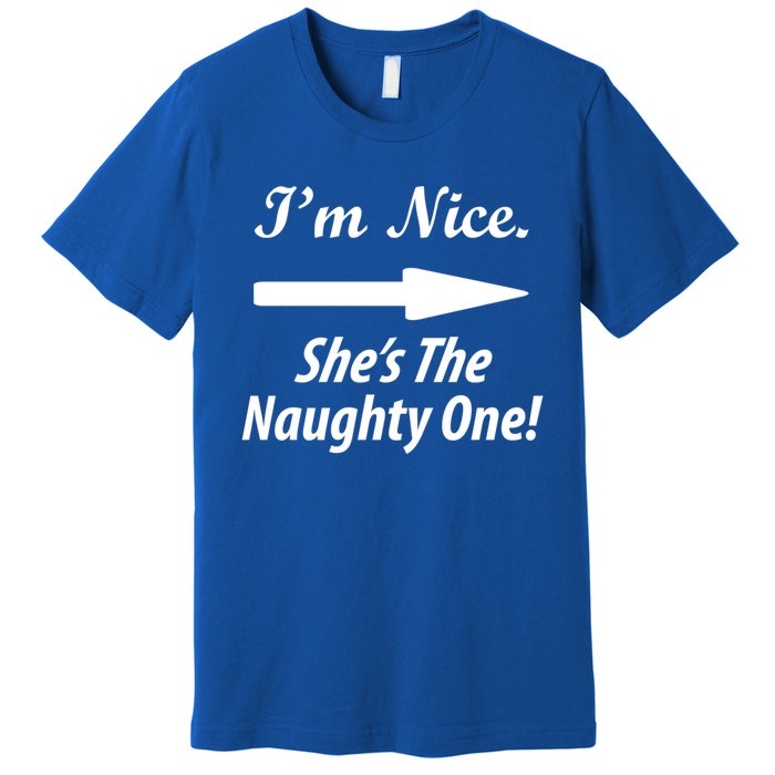 IM Nice SheS The Naughty One Gift Christmas Santa Claus Gift Premium T-Shirt