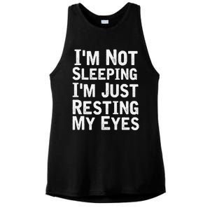 I'm Not Sleeping I'm Just Resting My Eyes Dad Joke Ladies PosiCharge Tri-Blend Wicking Tank