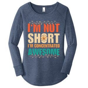 IM Not Short IM Just Concentrated Awesome Funny Women's Perfect Tri Tunic Long Sleeve Shirt