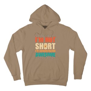 IM Not Short IM Just Concentrated Awesome Funny Hoodie