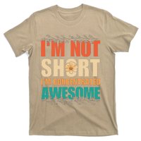 IM Not Short IM Just Concentrated Awesome Funny T-Shirt