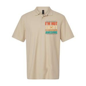 IM Not Short IM Just Concentrated Awesome Funny Softstyle Adult Sport Polo