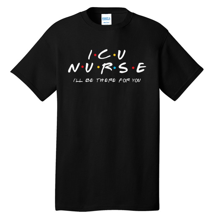 ICU Nurse Sweat For Men And Women Tall T-Shirt