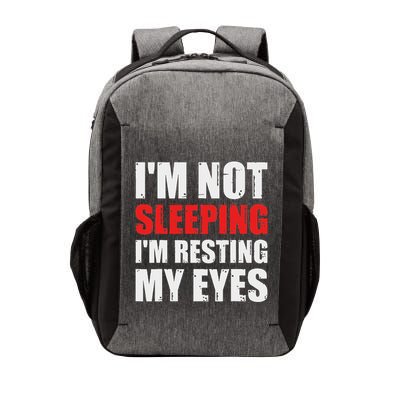 Im Not Sleeping Im Resting My Eyes Vector Backpack