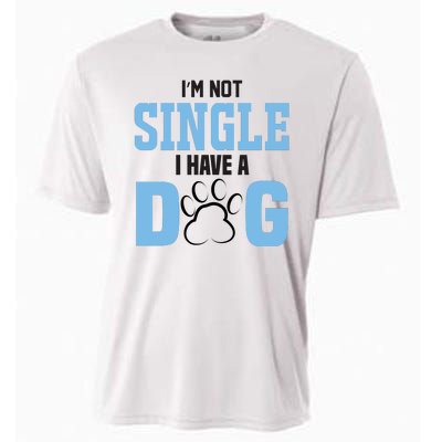 I'm Not Single I Have A Dog Cooling Performance Crew T-Shirt