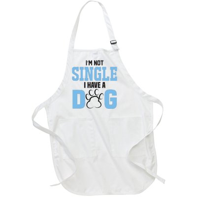 I'm Not Single I Have A Dog Full-Length Apron With Pockets