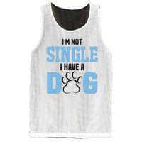 I'm Not Single I Have A Dog Mesh Reversible Basketball Jersey Tank