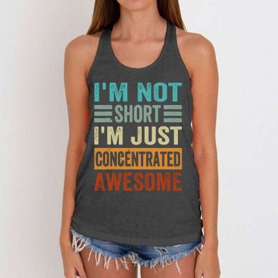 IM Not Short IM Just Concentrated Awesome Women's Knotted Racerback Tank