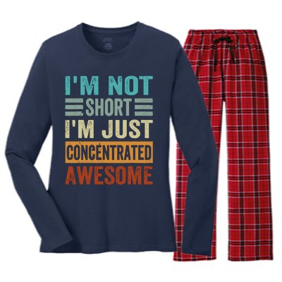 IM Not Short IM Just Concentrated Awesome Women's Long Sleeve Flannel Pajama Set 