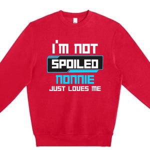 I'm Not Spoiled NONNIE Just Loves Me Funny Gaming Family  Premium Crewneck Sweatshirt