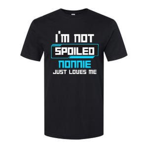 I'm Not Spoiled NONNIE Just Loves Me Funny Gaming Family  Softstyle CVC T-Shirt