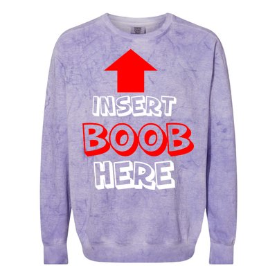 Insert Boob Here Colorblast Crewneck Sweatshirt