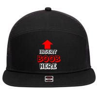 Insert Boob Here 7 Panel Mesh Trucker Snapback Hat