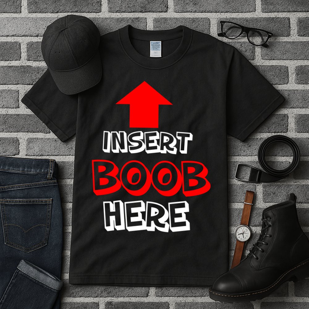 Insert Boob Here Tall T-Shirt