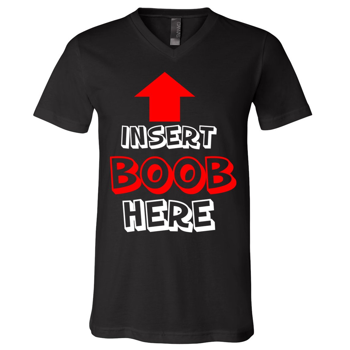 Insert Boob Here V-Neck T-Shirt