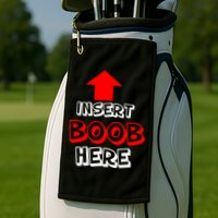 Insert Boob Here Golf Towel