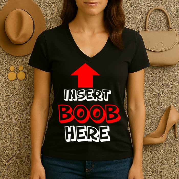 Insert Boob Here Women's V-Neck T-Shirt