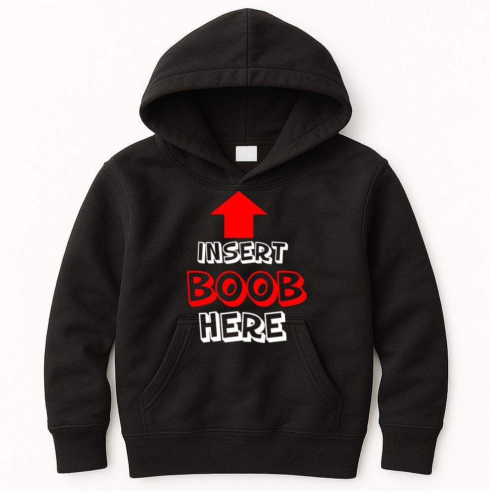 Insert Boob Here Kids Hoodie