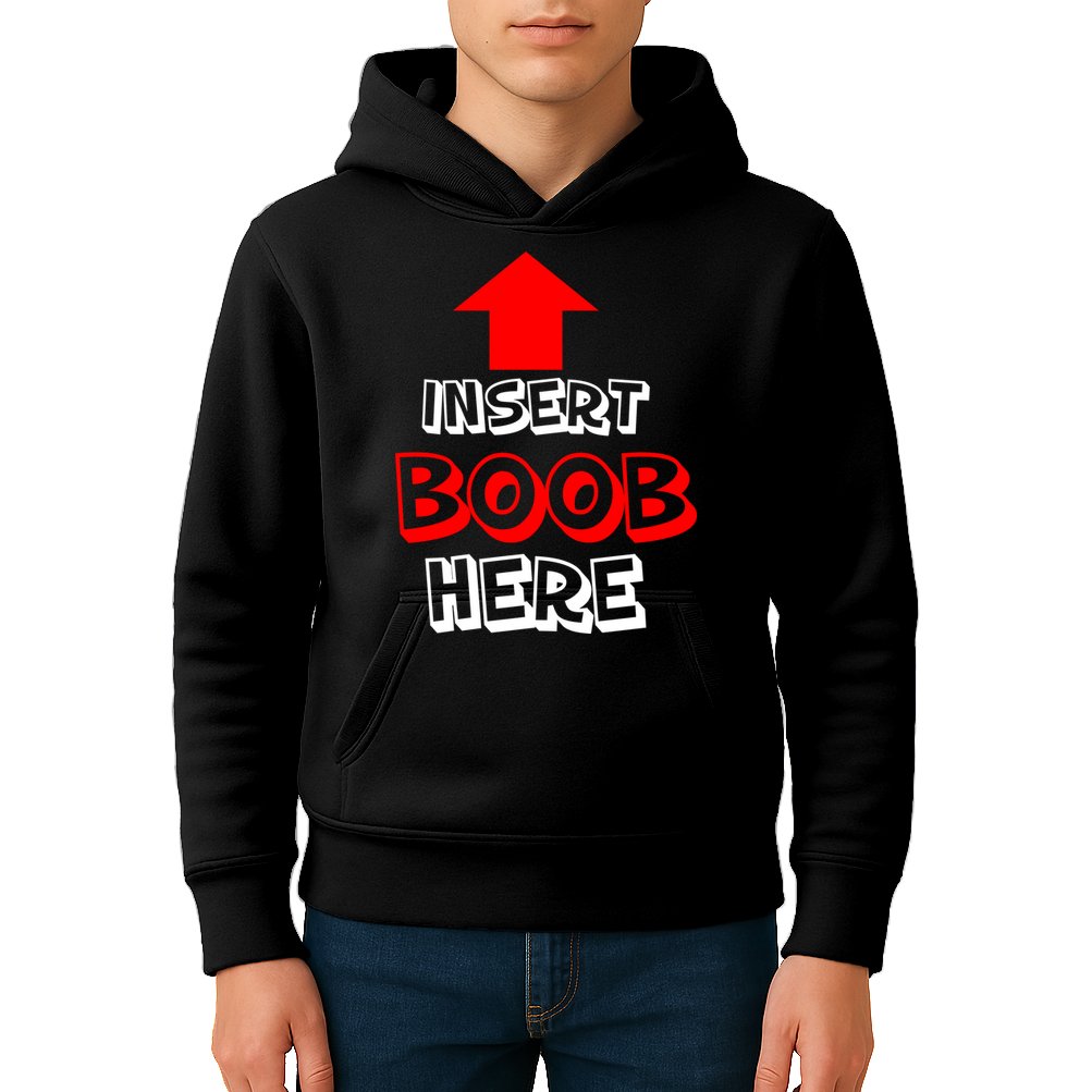 Insert Boob Here Kids Hoodie