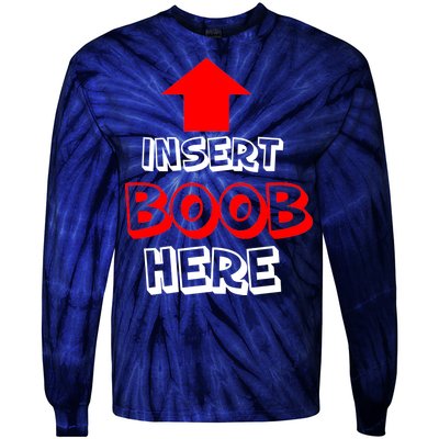 Insert Boob Here Tie-Dye Long Sleeve Shirt