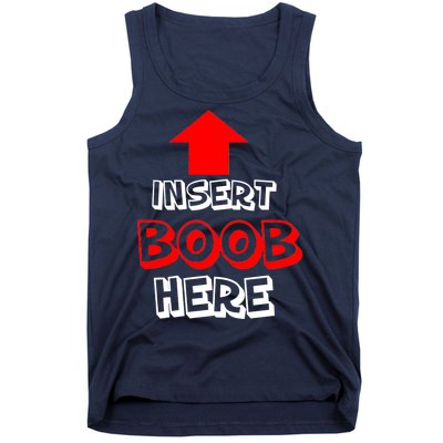 Insert Boob Here Tank Top