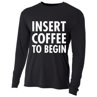 Insert Coffee To Begin Cooling Performance Long Sleeve Crew