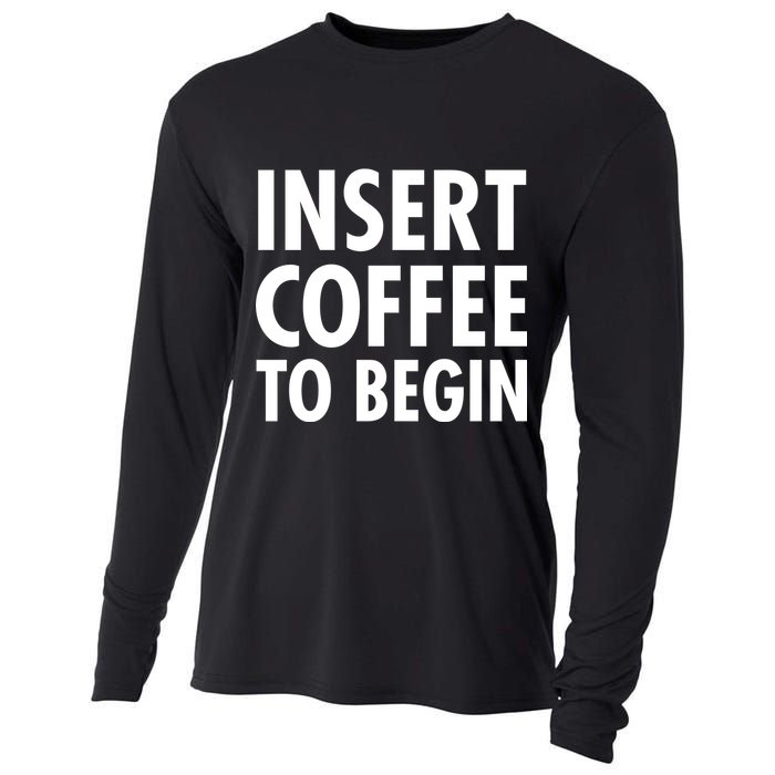 Insert Coffee To Begin Cooling Performance Long Sleeve Crew