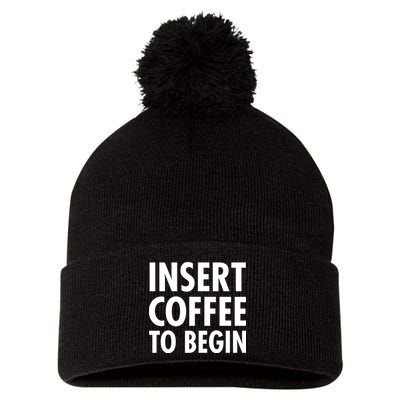 Insert Coffee To Begin Pom Pom 12in Knit Beanie